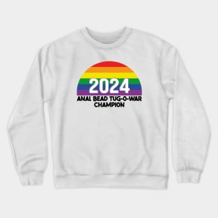 anal bead tug o war champion Crewneck Sweatshirt